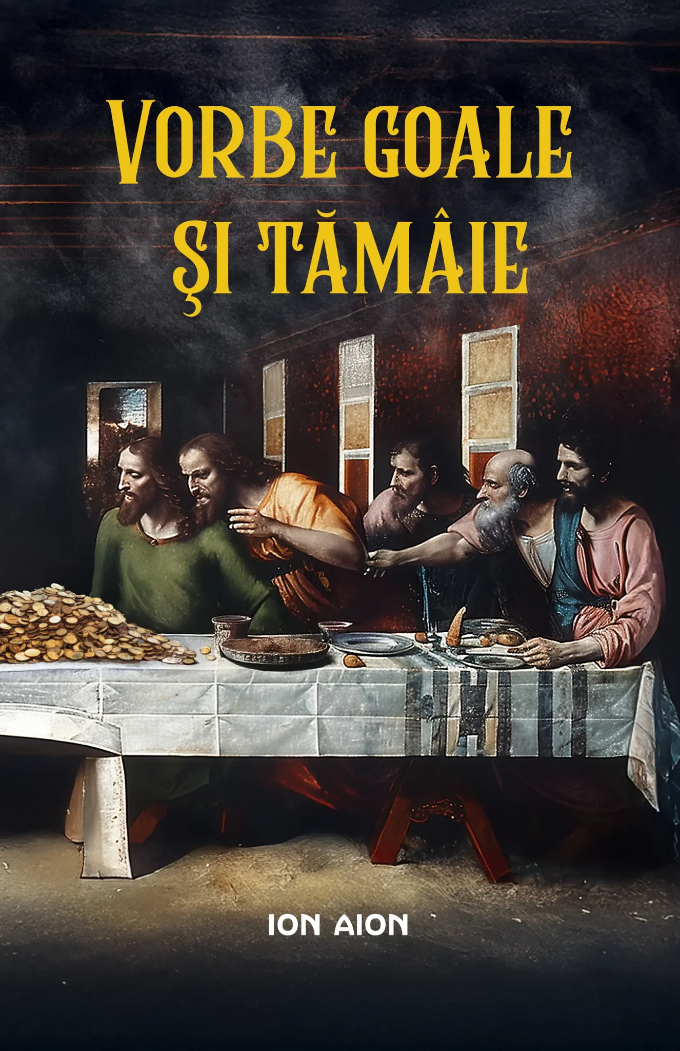 Vorbe goale și tămâie (Paperback)