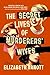 The Secret Lives of Murderers' Wives by Elizabeth Arnott