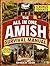 The All In One Amish Survival Manual by Ephraim Zook