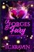 Of Forges & Fury: Dark Fates Novels, Book III