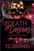 Of Death & Desires: Hades & Persephone, A Dark Fate's Novel, Book II