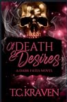 Of Death & Desire...