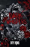 Dark Whispers