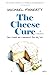 The Cheese Cure: How Comté ...