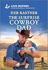 The Surprise Cowboy Dad by Deb Kastner