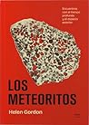 Los meteoritos: Encuentros con el tiempo profundo y el espacio exterior