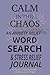 Calm in the Chaos: “Word Se...