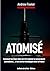 Atomisé: Comment les États-...
