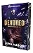 Devoted (Beneath the Mask, #3)
