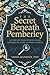 The Secret Beneath Pemberle...