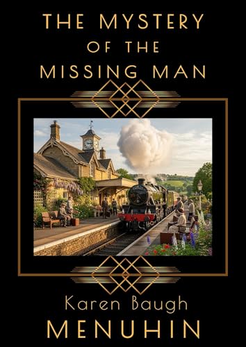 The Mystery of the Missing Man (Heathcliff Lennox, #16)
