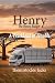 Henry The Honey Badger: A T...