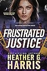 Frustrated Justice