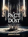 A Pact of Dust: B...