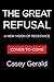 The Great Refusal by Casey Gerald