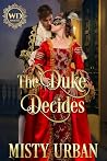 The Duke Decides