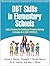 DBT Skills in Elementary Sc...