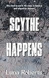 Scythe Happens