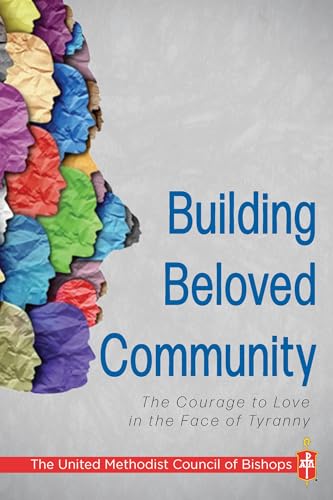 Building Beloved Community: The Courage to Love in the Face of Tyranny (Paperback)