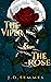 The Viper and The Rose