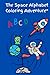 The Space Alphabet Coloring...