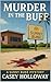 Murder in the Buff (Sunny Bunz Mystery Book 1)