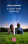 A piedi nudi sull'erba (Italian Edition)