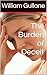 The Burden of Deceit by William Gullane