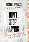 Don't Stop Prayin...