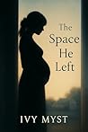 The Space He Left (Willowbrook Book 1)