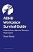 The Essential ADHD Workplac...