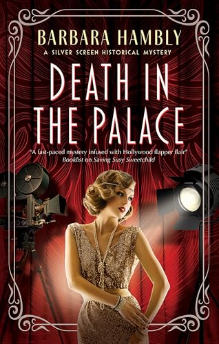 Death in the Palace (A Silver Screen Historical Mystery Book 4)