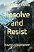 Resolve and Resist: Trauma ...