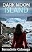 DARK MOON ISLAND by Bernadette Calonego