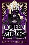 Queen of Mercy by Natania Barron