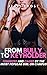 From Bully to Keyholder: Fe...