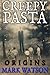 Creepypasta: Origins: Terri...