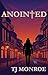 Anointed by T.J. Monroe