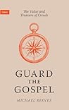 Guard the Gospel:...
