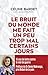 Le Bruit du monde me fait un peu trop mal certains jours: 15 ans de lutte contre le viol de guerre (French Edition)