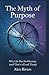 The Myth of Purpose: Why Life Has No Meaning (And That’s a Good Thing)