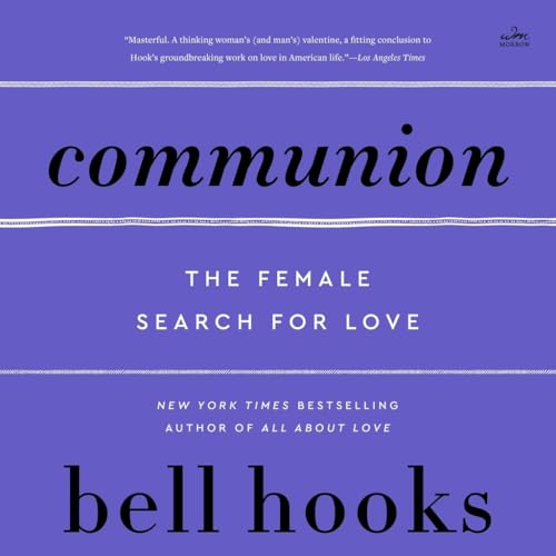 Communion: The Female Search for Love