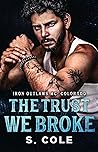 The Trust We Broke
