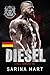 Diesel (Steel Demons MC, Bu...