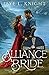 Alliance Bride by Jaye L. Knight