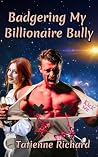 Book cover for Badgering My Billionaire Bully
