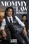 Mommy in Law Bombay by Nadia Qureshi