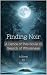 Finding Noir: A Dance of Tw...