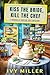 Kiss the Bride, Kill the Chef by Ivy Miller