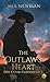 The Outlaw's Heart (Dry Creek Chronicles 1) (German Edition)